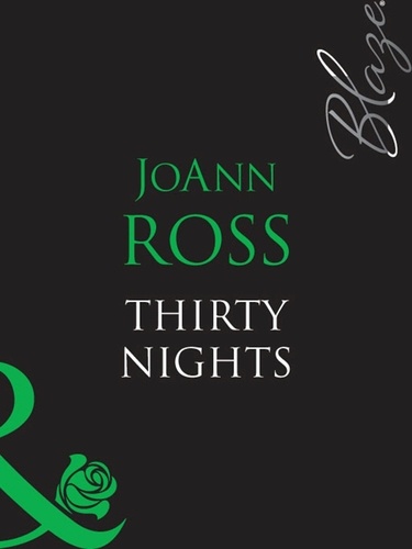 JoAnn Ross - Thirty Nights.