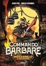 Joann Sfar et Nicolas Keramidas - Commando Barbare  : Mozzarello le chaotique.