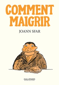 Joann Sfar - Comment maigrir.
