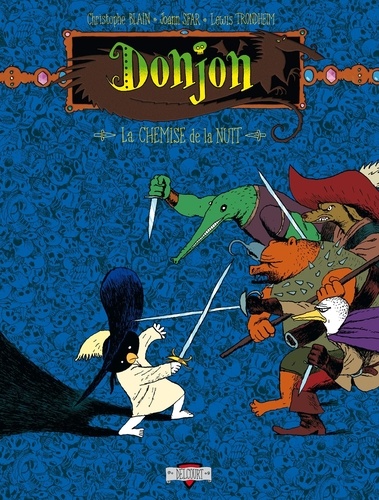 Joann Sfar et Lewis Trondheim - Donjon Potron-Minet Tome - 99 : La Chemise de la nuit.