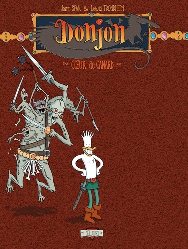 Joann Sfar et Lewis Trondheim - Donjon Zénith Tome 1 : Coeur de canard.