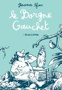 Joann Sfar - Le borgne Gauchet.