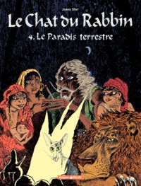Joann Sfar - Le Chat du Rabbin Tome 4 : Le paradis terrestre.