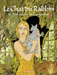 Joann Sfar - Le Chat du Rabbin - Tome 8 - Petit panier aux amandes - Petit panier aux amandes.