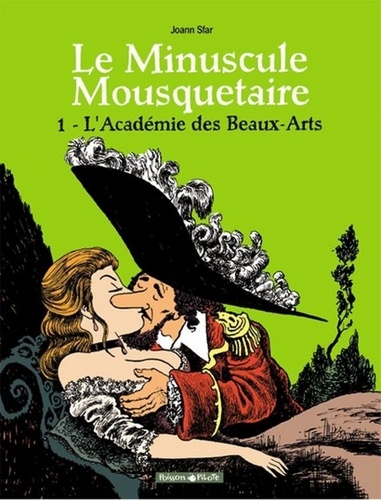 Le Minuscule Mousquetaire Tome 1 L'Académie des Beaux-Arts