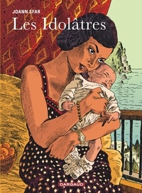 Joann Sfar - Les idolâtres.