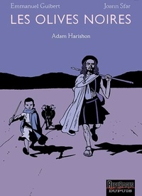 Joann Sfar et Emmanuel Guibert - Les Olives Noires Tome 2 : Adam Harishon.