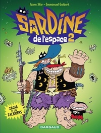 Joann Sfar et Emmanuel Guibert - Sardine de l'espace - Tome 2 - Zacar et les Zacariens.