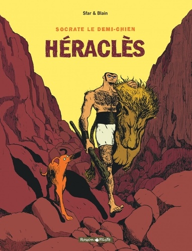 Socrate le Demi-Chien Tome 1 Héraclès