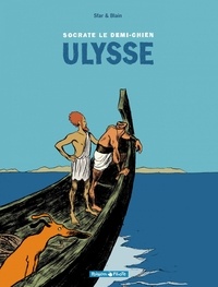 Joann Sfar et Christophe Blain - Socrate le Demi-Chien Tome 2 : Ulysse.