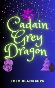 Ebook share téléchargement gratuit The Curse of Cadain Grey Dragon