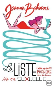 La Liste : comment prendre en main sa vie sexuelle