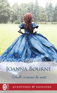 Joanna Bourne - Belle comme la nuit.