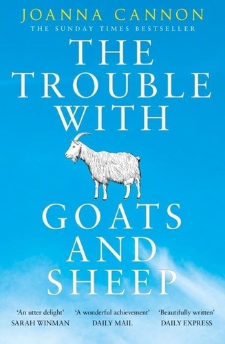 Joanna Cannon - The Trouble With Goats And Sheep.