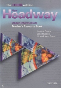 Joanna Cooke et Jane Hudson - New Headway Upper-Intermediate - Teacher's Ressource Book.