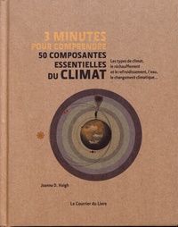 Livres en français pdf téléchargement gratuit 3 minutes pour comprendre 50 composantes essentielles du climat par Joanna D. Haigh en francais MOBI DJVU 9782702915158