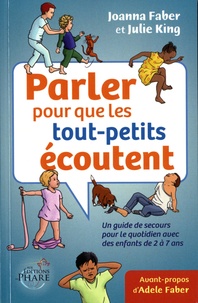 Téléchargement complet de la version complète de Bookworm Parler pour que les tout-petits écoutent  - Un guide de secours pour le quotidien avec des enfants de 2 à 7 ans en francais