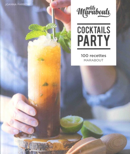 Joanna Farrow - Cocktail party - 100 recettes.