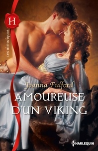 Joanna Fulford - Amoureuse d'un Viking.