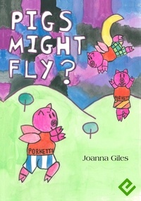  Joanna Giles - Pigs Might Fly.