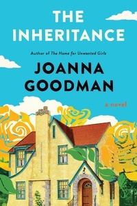 Joanna Goodman - The Inheritance - A Novel.