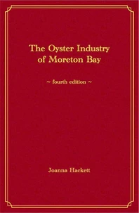 The Oyster Industry of Moreton Bay