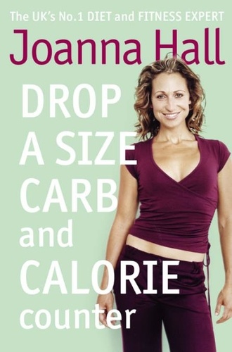 Joanna Hall - Drop a Size Calorie and Carb Counter.