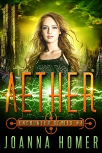  Joanna Homer - Aether - Encounter Series, #4.