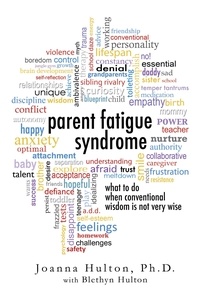  Joanna Hulton - Parent Fatigue Syndrome.