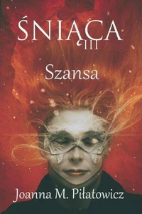 Śniąca III - Szansa
