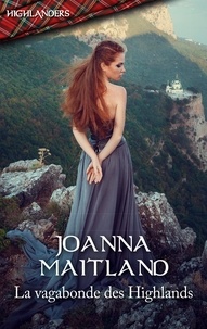 Joanna Maitland - La vagabonde des Highlands.