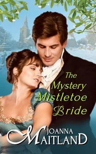 The Mystery Mistletoe Bride