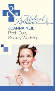 Joanna Neil - Posh Doc, Society Wedding.