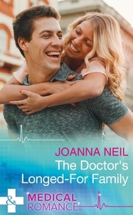 Joanna Neil - The Doctor's Longed-For Family.
