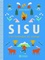 Sisu. L'art finlandais du courage