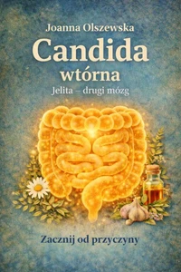 Candida wtórna Jelita-drugi mózg