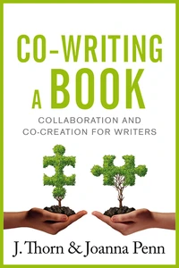 Co-writing a book:  Collaboration and Co-creation for Authors