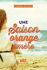 Joanna Philbin - Une saison orange amère.