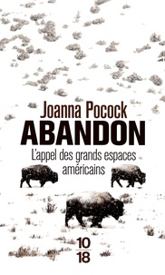 Joanna Pocock - Abandon - L'appel des grands espaces américains.