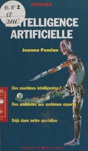 Joanna Pomian et Olivier Amiel - L'intelligence artificielle.