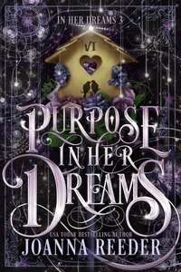 Purpose In Her Dreams