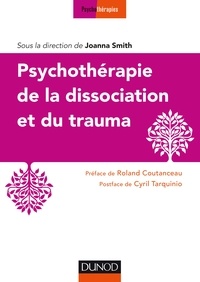 Joanna Smith - Psychothérapie de la dissociation et du trauma.