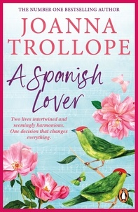 Joanna Trollope - A Spanish Lover.