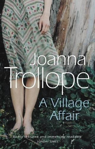 Joanna Trollope - A Village Affair.