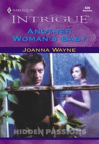 Joanna Wayne - Another Woman's Baby.