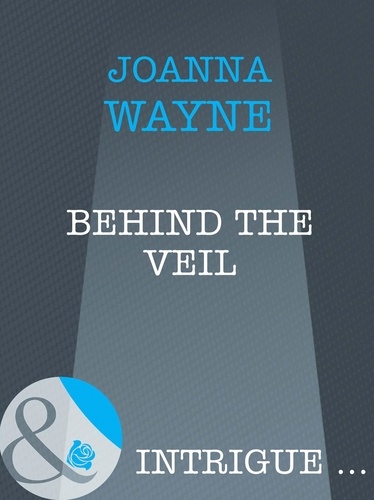 Joanna Wayne - Behind The Veil.