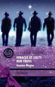 Joanna Wayne - Miracle at Colts Run Cross.