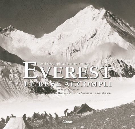 Joanna Wright et John Keay - Everest - Le rêve accompli.