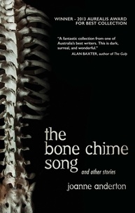  Joanne Anderton - The Bone Chime Song and Other Stories.
