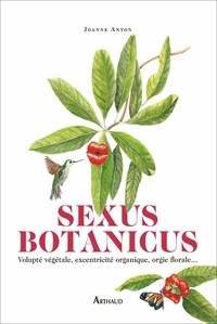 Livre téléchargement gratuit anglais Sexus Botanicus  - Volupté végétale, excentricité organique, orgie florale…